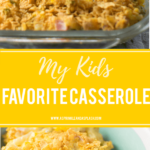 My Kids Favorite Casserole Image-2-2