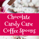 Pinterest image for Chocolate Candy Cane Coffee Spoons