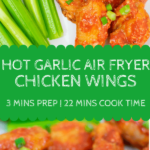 Hot Garlic Air Fryer Chicken Wings Pin 2